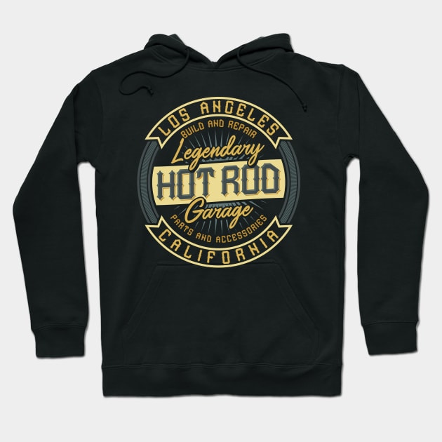 Hot Rod Legendary Garage California Hoodie by BrillianD